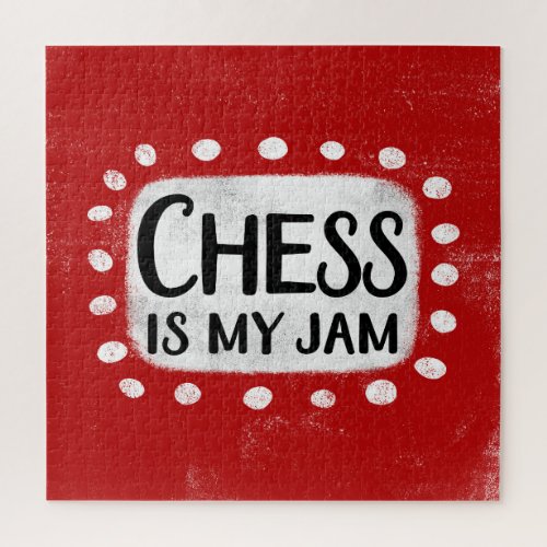 Chess Is My Jam Jigsaw Puzzle