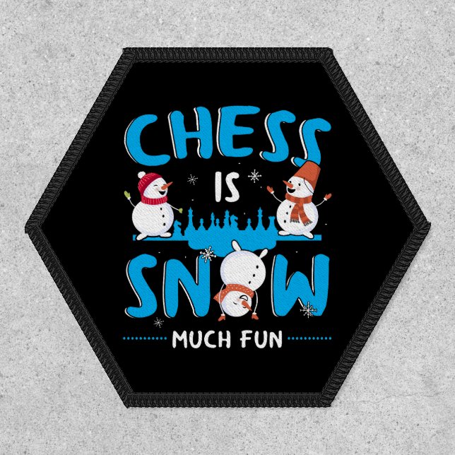 Chess is Snow Much Fun - Winter Holiday Snowman Patch (Front)