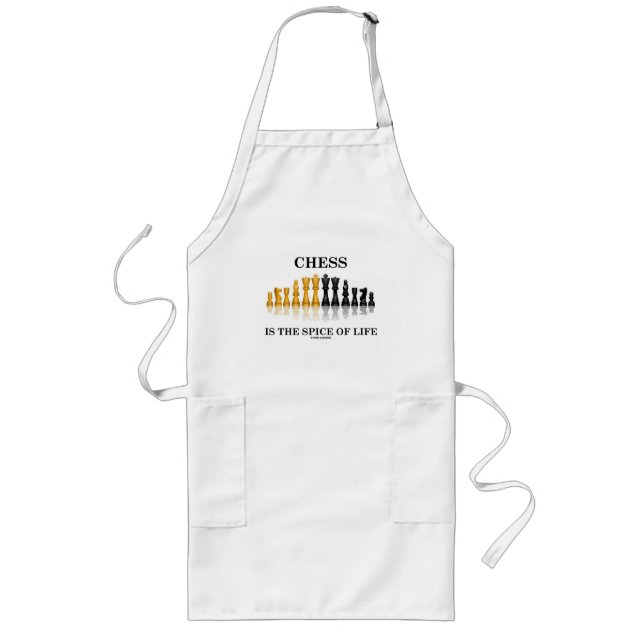 Chess Is The Spice Of Life (Reflective Chess Set) Long Apron (Front)