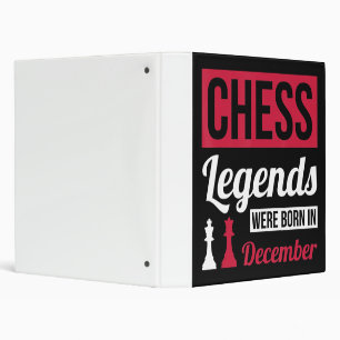 chess legends were born in december birthday gifts 3 ring binder