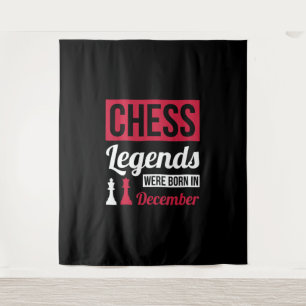 chess legends were born in december birthday gifts tapestry