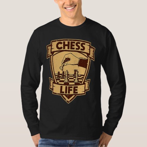 Chess Life Chess Prodigy Game Of Strategy Chess T_Shirt