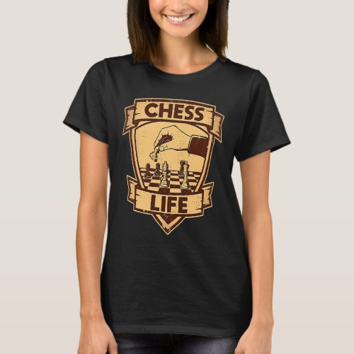 Chess Life Chess Prodigy Game Of Strategy Chess T_Shirt