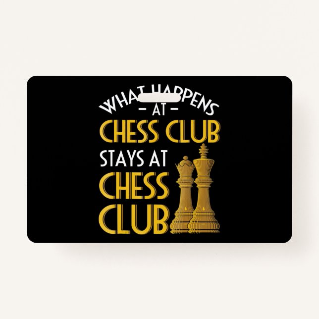 Chess Lover | What Happens At Chess Club Humor Badge (Front)