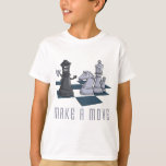 Chess, Make A Move T-shirt at Zazzle
