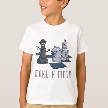 Chess, Make A Move T-shirt