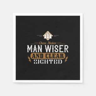 Chess Makes Man Wiser And Clear-Sighted Napkins