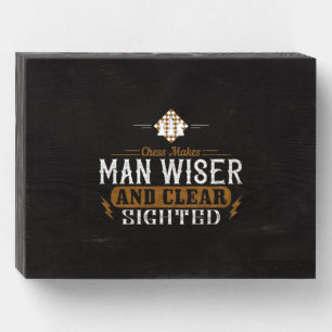 Chess Makes Man Wiser And Clear-Sighted Wooden Box Sign