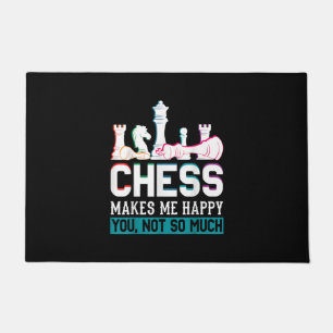 Chess Makes Me Happy Humor Funny Gift Doormat