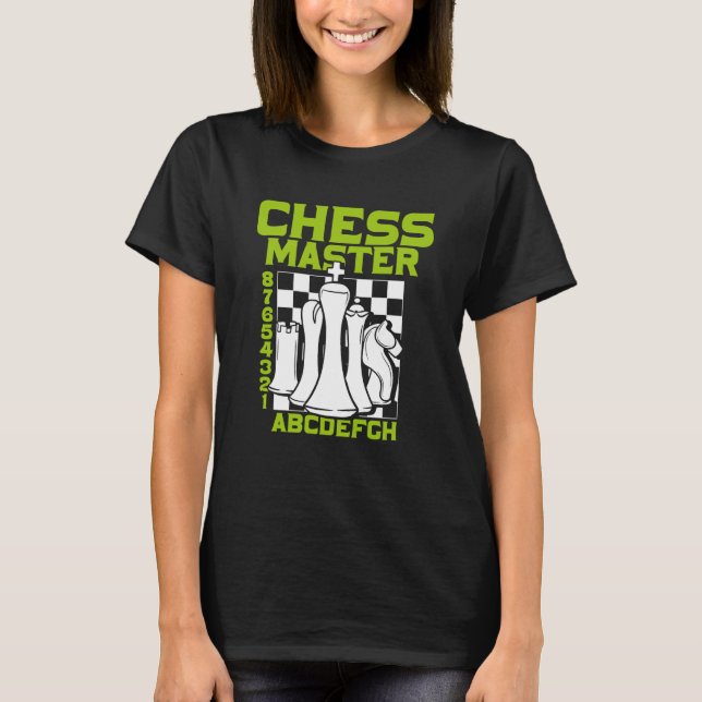 Chess Master Chess Board Pieces Checkmate Grandmas T-Shirt (Front)