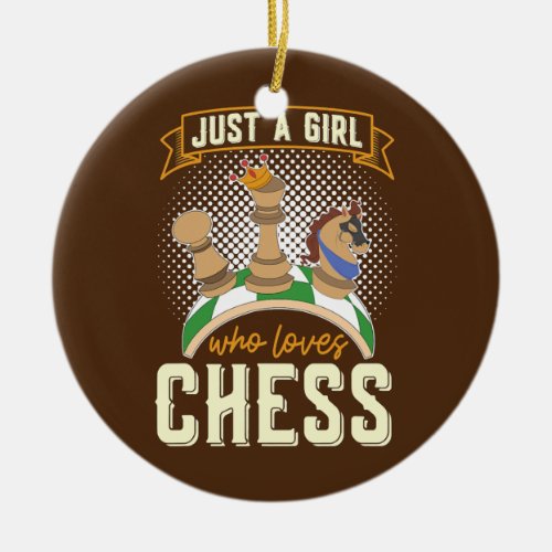 Chess Master Chess Player Women Just A Girl Who Ceramic Ornament