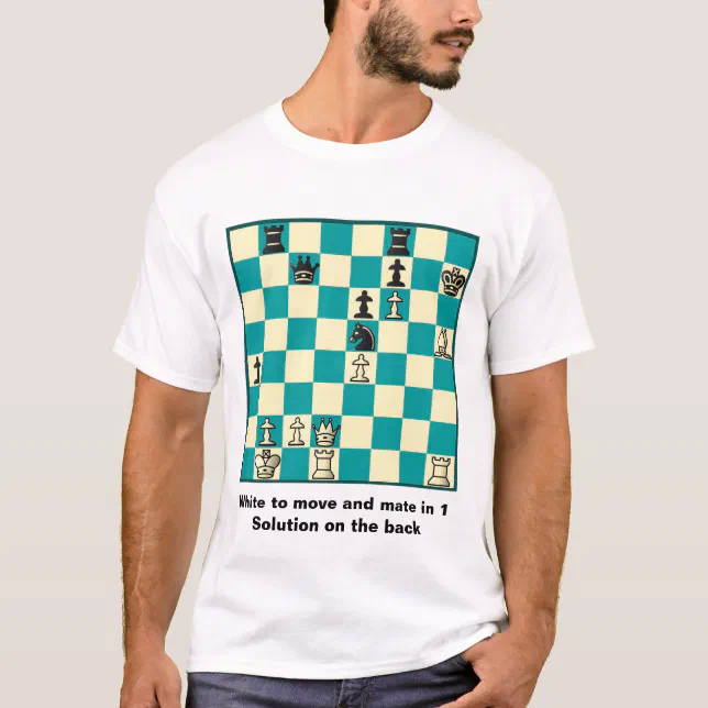 Chess Mate In 1 Puzzle 1 Basic TShirt Zazzle