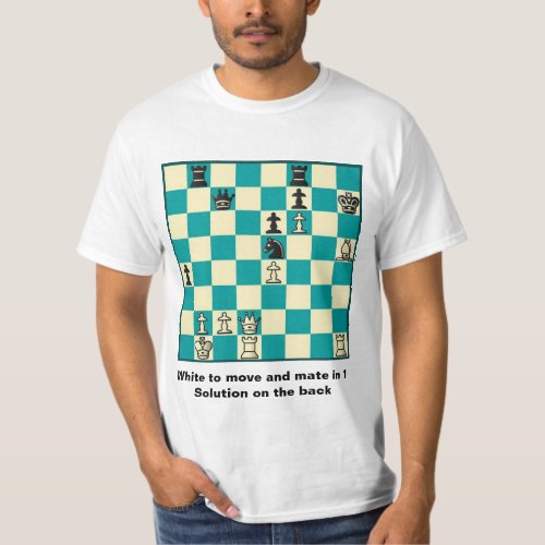 Chess Mate In 1 Puzzle 1 Value T_Shirt