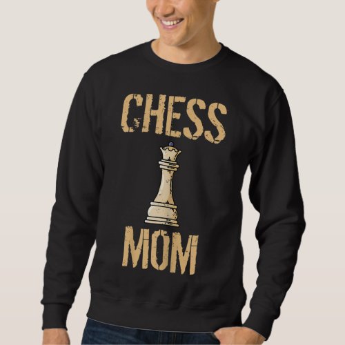 Chess Mom Club Team Tournament Game Sweatshirt