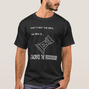 Chess Motif Sacrifice The ROOK T-Shirt