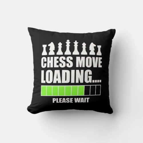 Chess Move Loading _ Please Wait Throw Pillow