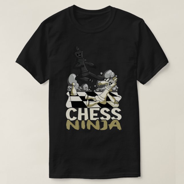 Chess Ninja Chess Player Chess Club Chess Lover  T-Shirt (Design Front)