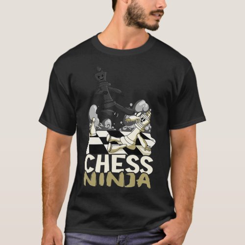 Chess Ninja Chess Player Chess Club Chess Lover  T_Shirt