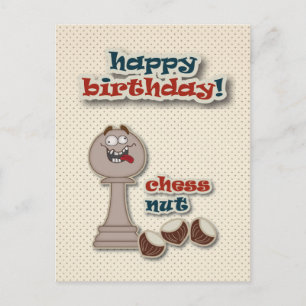 Chess Pawn, Chess Nuts and Chestnuts Birthday Card
