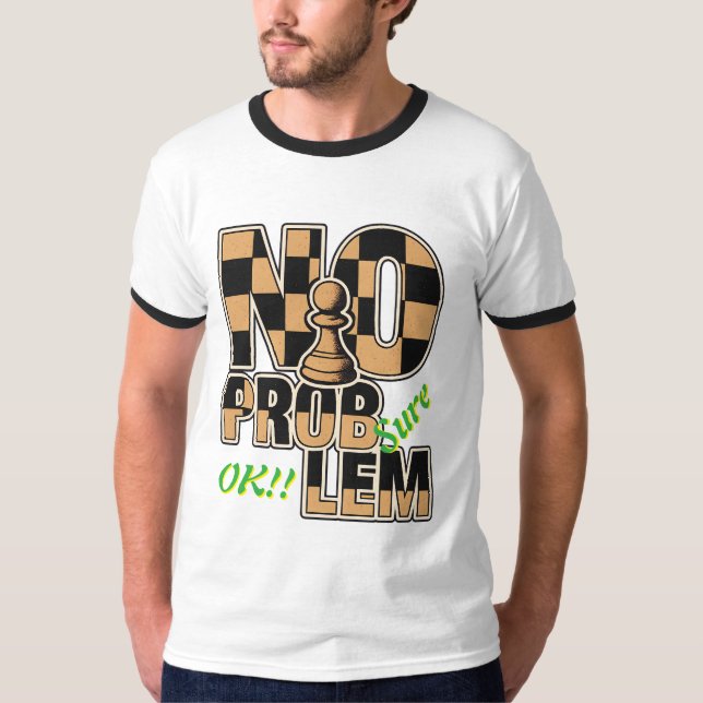 Chess Pawn No Problem Funny Ringer T-Shirt (Front)