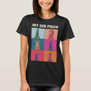 Chess Pieces Retro Pop Check Out MY SIX PACK Worko T-Shirt