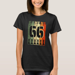 Chess Player Birthday 66 Years Old Game Number 66 T-Shirt