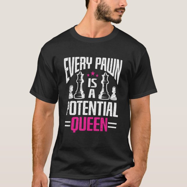 Chess Player Chess Game  Retro Pawn Potential Quee T-Shirt (Front)