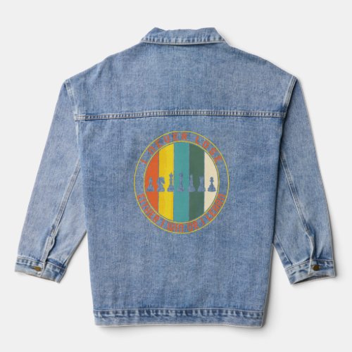 Chess Player Never Lose Either Win Or Learn Board  Denim Jacket