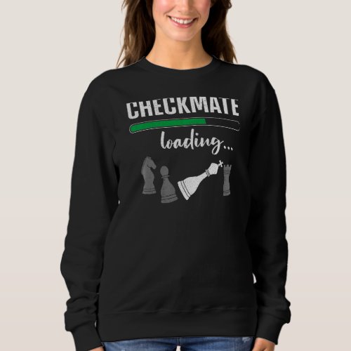 Chess Player Piece Vintage Checkmate Checkmate Loa Sweatshirt