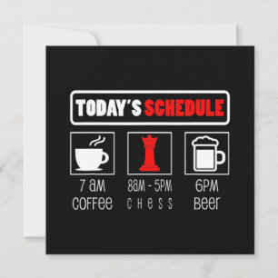 Chess Player   Todays Schedule Coffee Chess Invitation
