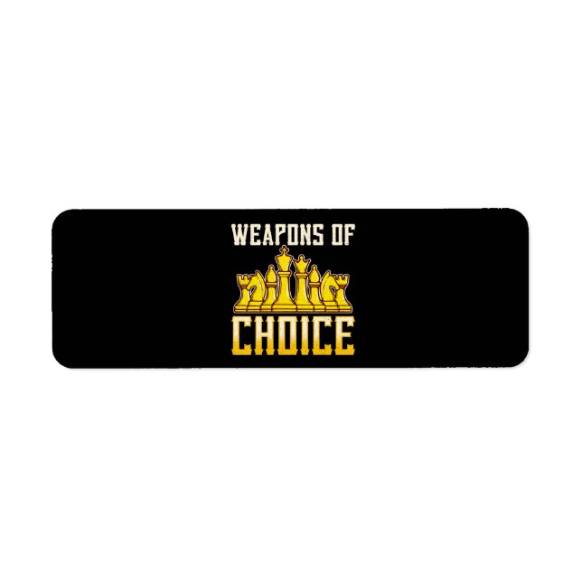 Chess Quote Weapons Of Choice Chess Team Player Label (Front)