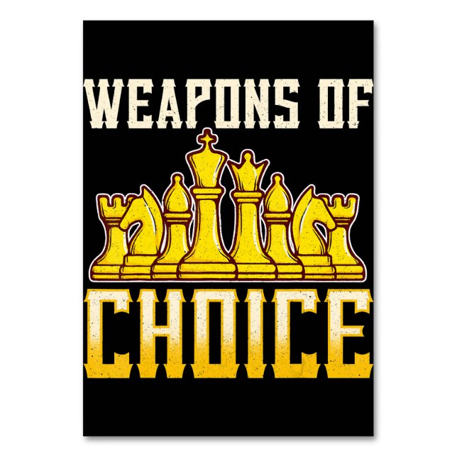 Chess Quote Weapons Of Choice Chess Team Player Table Number (Front)