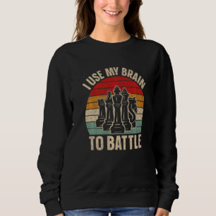 Chess saying 23 sweatshirt
