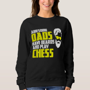 Chess saying beard bearer fathers day chess player sweatshirt
