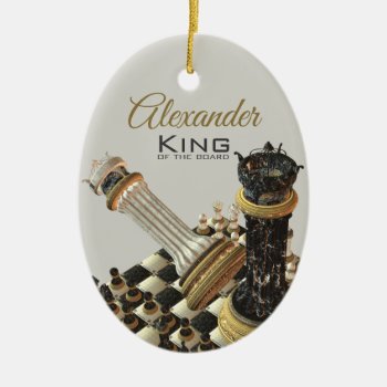 Chess Set King Of The Board Ceramic Ornament by Specialeetees at Zazzle