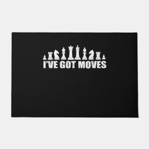 Chess Set Pieces Ive Got Moves Fans Lovers Cool Doormat