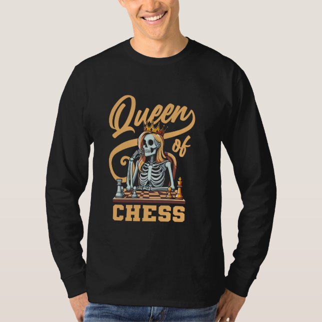 Chess Skeleton Chessman - Master Chessboard Queen  T-Shirt (Front)