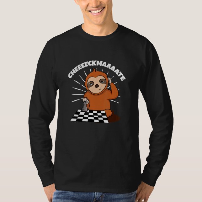 Chess Sloth Slow Ceckmate In One Funny Chess Playe T-Shirt (Front)