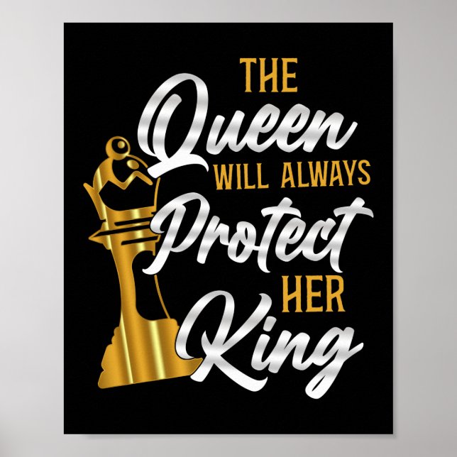 Chess The Queen Will Always Protect Her King Poster (Front)
