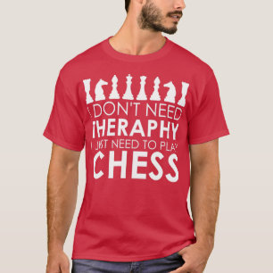 Chess Therapy funny chess quotes Grandmaster Strat T-Shirt