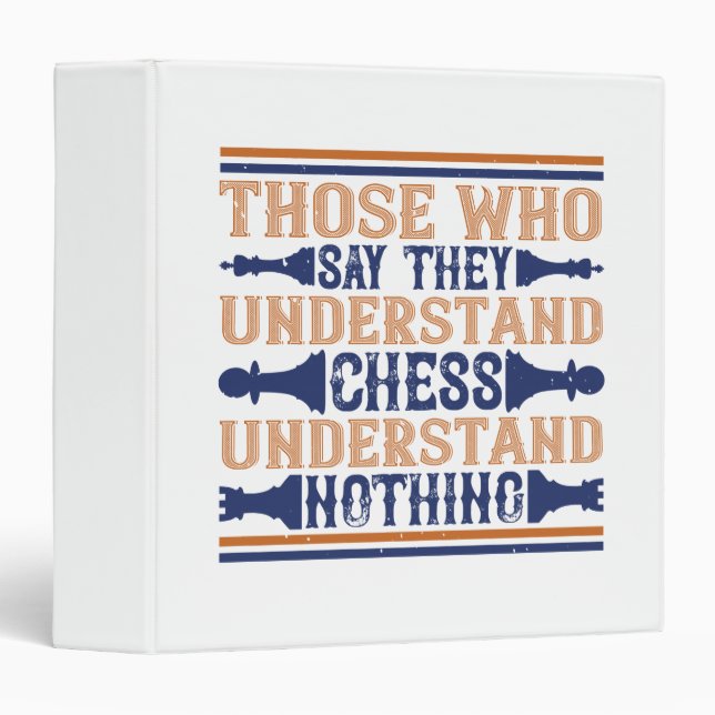Chess - Those who understand chess 3 Ring Binder (Front/Spine)