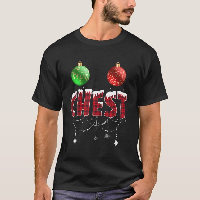 Chest Nuts Chestnuts Nuts T-Shirt (Front)