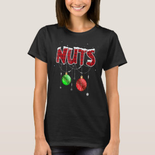 Chest Nuts Christmas   Matching Couple Chestnuts 2 T-Shirt