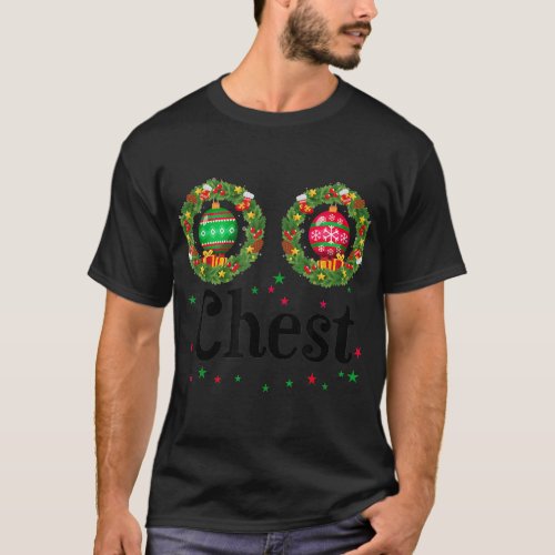 Chest nuts Christmas Matching Nuts Christmas T_Shirt