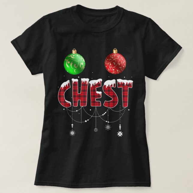 Chest Nuts Christmas T Shirt Matching Couple Chest (Design Front)
