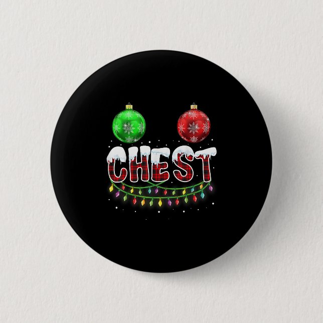 Chest Nuts Christmas T Shirt Matching Couple Chest Button (Front)