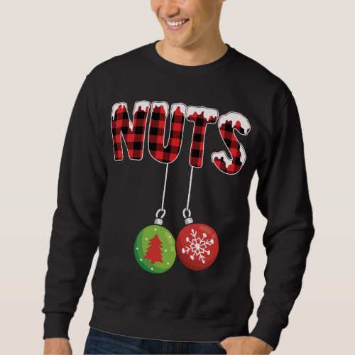 Chest Nuts Matching Chestnuts Red Plaid Christmas  Sweatshirt