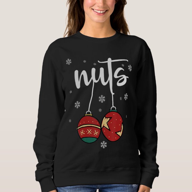 Chest Nuts Matching Chestnuts Xmas Couples Nuts Sweatshirt (Front)