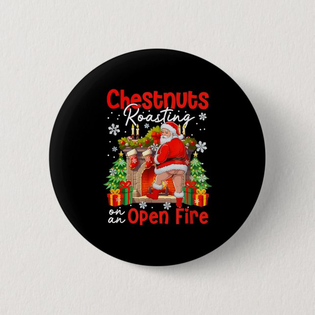 Chestnuts Roasting On An Open Fire Funny Santa  Button (Front)