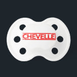 Chevelle Stamp Pacifier<br><div class="desc">Chevelle Stamp - is your name Chevelle? Let the world know!</div>